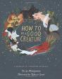 How To Be A Good Creature - Preview
