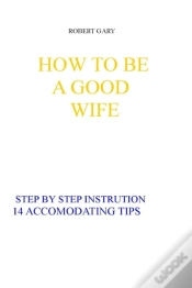 Capa do artigo How To Be A Good Wife