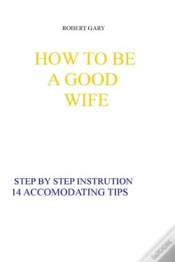Capa do artigo How To Be A Good Wife