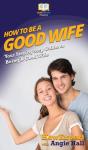 How To Be A Good Wife - Preview