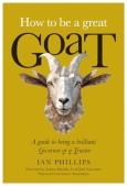 How To Be A Great Goat