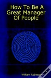 Capa do artigo How To Be A Great Manager Of People