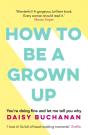 How To Be A Grown-Up - Preview