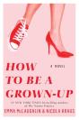 How To Be A Grown-Up - Preview