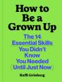 How To Be A Grown Up - Preview
