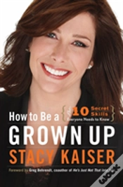 Capa do artigo How To Be A Grown Up: The Ten Secret Skills Everyone Needs To Know