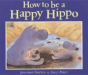 How To Be A Happy Hippo - Preview