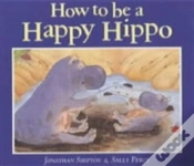 Capa do artigo How To Be A Happy Hippo