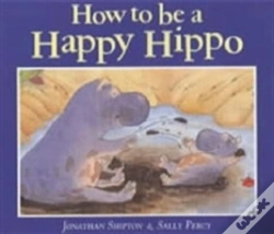 Capa do artigo How To Be A Happy Hippo