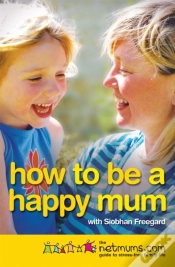 Capa do artigo How To Be A Happy Mum