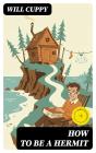 How To Be A Hermit - Preview
