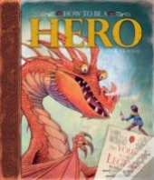 How To Be A Hero
