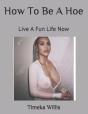 How To Be A Hoe - Preview