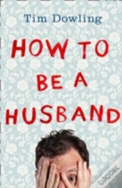 Capa do artigo How To Be A Husband