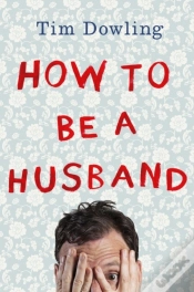 Capa do artigo How To Be A Husband