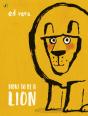 How To Be A Lion - Preview