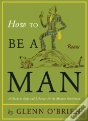 Capa do artigo How To Be A Man