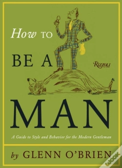 Capa do artigo How To Be A Man