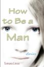 How To Be A Man - Preview