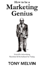 How To Be A Marketing Genius - Preview