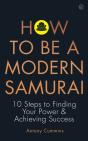 How To Be A Modern Samurai - Preview