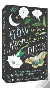 Capa do artigo How To Be A Moonflower Deck