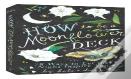 How To Be A Moonflower Deck