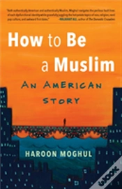 Capa do artigo How To Be A Muslim