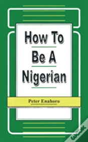 Capa do artigo How To Be A Nigerian