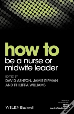 Capa do artigo How To Be A Nurse Or Midwife Leader