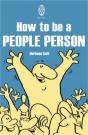How To Be A People Person - Preview