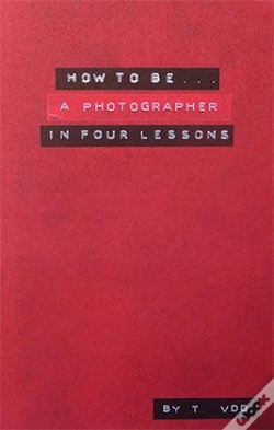 Capa do artigo How To Be A Photographer In Four Lessons (Ne)