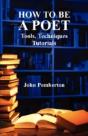 How To Be A Poet - Tools, Techniques, Tutorials - Preview