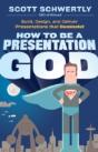 How To Be A Presentation God - Preview