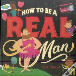 Capa do artigo How To Be A Real Man