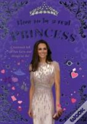 Capa do artigo How To Be A Real Princess