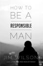 How To Be A Responsible Man - Preview