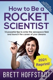Capa do artigo How To Be A Rocket Scientist: 10 Powerfu