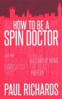 How To Be A Spin Doctor - Preview