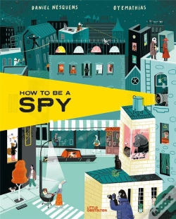 Capa do artigo How To Be A Spy