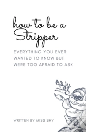 Capa do artigo How To Be A Stripper