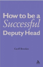 How To Be A Successful Deputy Head - Preview
