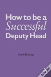 Capa do artigo How To Be A Successful Deputy Head