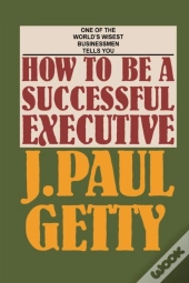 How To Be A Successful Executive