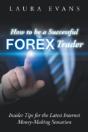 How To Be A Successful Forex Trader - Preview