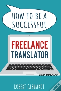 Capa do artigo How To Be A Successful Freelance Transla