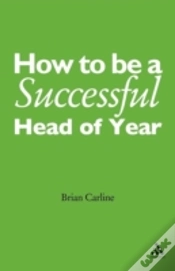 Capa do artigo How To Be A Successful Head Of Year