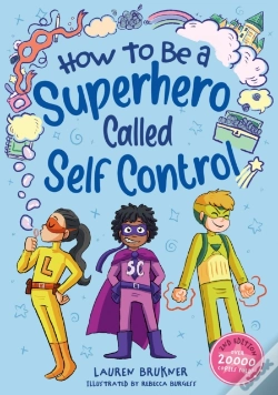 Capa do artigo How To Be A Superhero Called Self-Control 2nd Edition