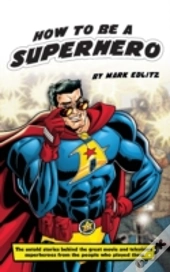 How To Be A Superhero (Hardback)