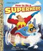 How To Be A Superhero - Preview